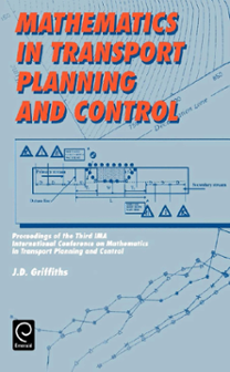 Cover of Mathematics in Transport Planning and Control