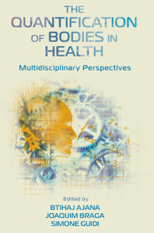 Cover of The Quantification of Bodies in Health: Multidisciplinary Perspectives