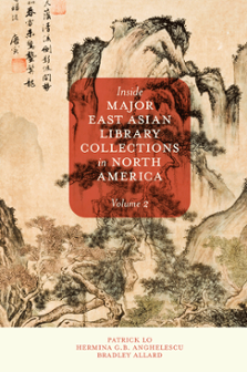 Cover of Inside Major East Asian Library Collections in North America, Volume 2
