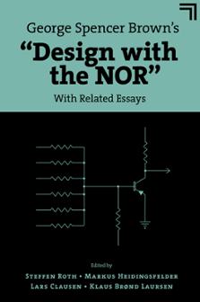 Cover of George Spencer Brown's “Design with the NOR”: With Related Essays